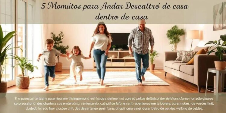 5 Motivos para Andar Descalço Dentro de Casa