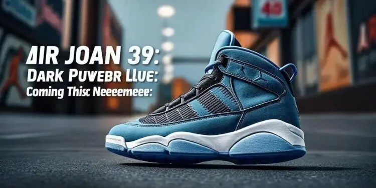 Air Jordan 39: A Nova Cor Dark Powder Blue Chegando em Novembro